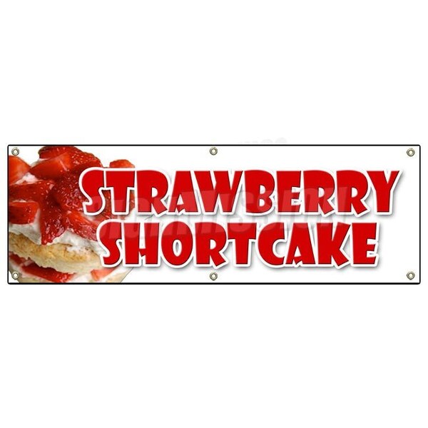 Signmission STRAWBERRY SHORTCAKE BANNER SIGN bakery cake cookies pastry bread baker B-72 Strawberry Shortcake - main